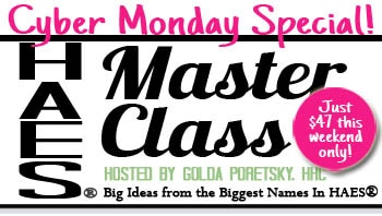 HAES Master Class Cyber Monday Special $47
