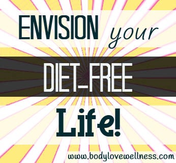 envision your diet-free life graphic